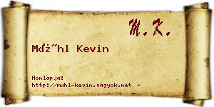 Mühl Kevin névjegykártya